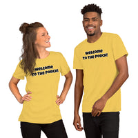 Welcome To The Porch Short-Sleeve Unisex T-Shirt